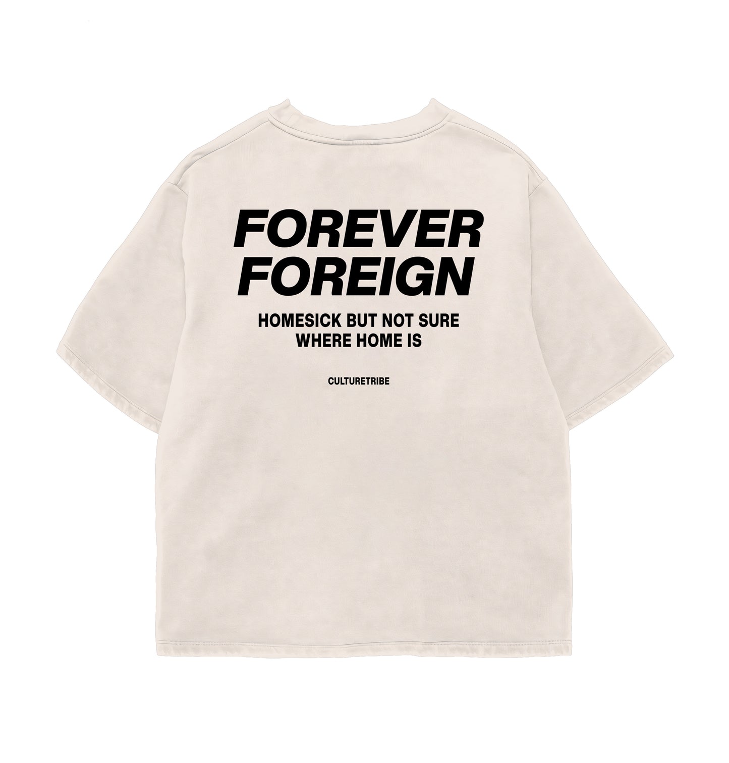 Forever Foreign Oversize Tee Culturetribe