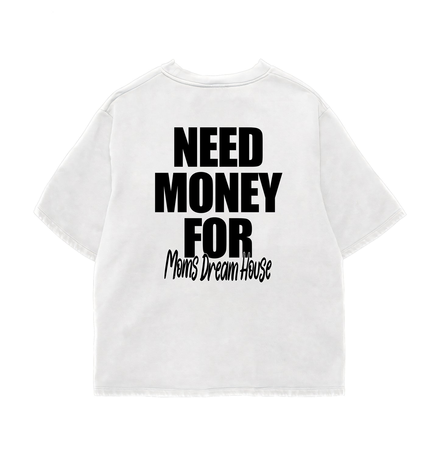 Need Money Oversize Tee Culturetribe