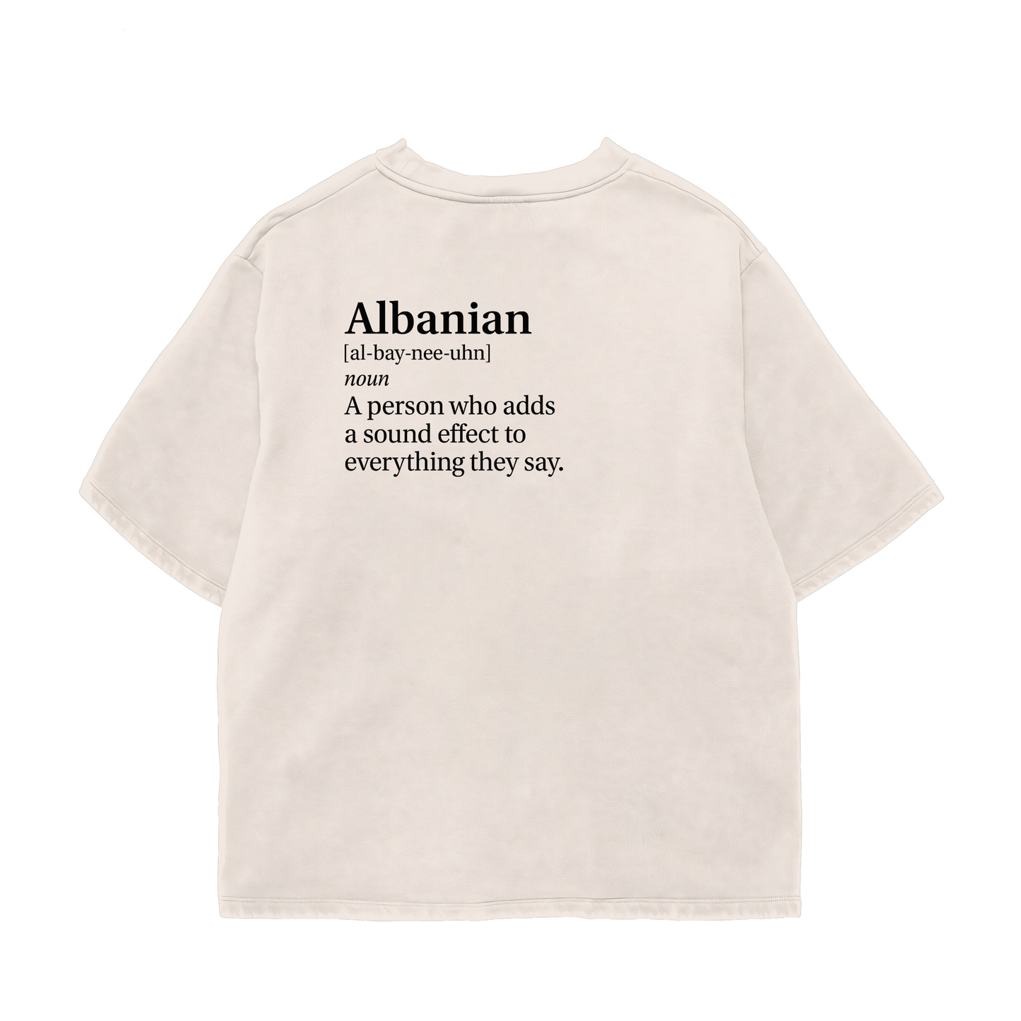 Albanian Definition Oversize Tee