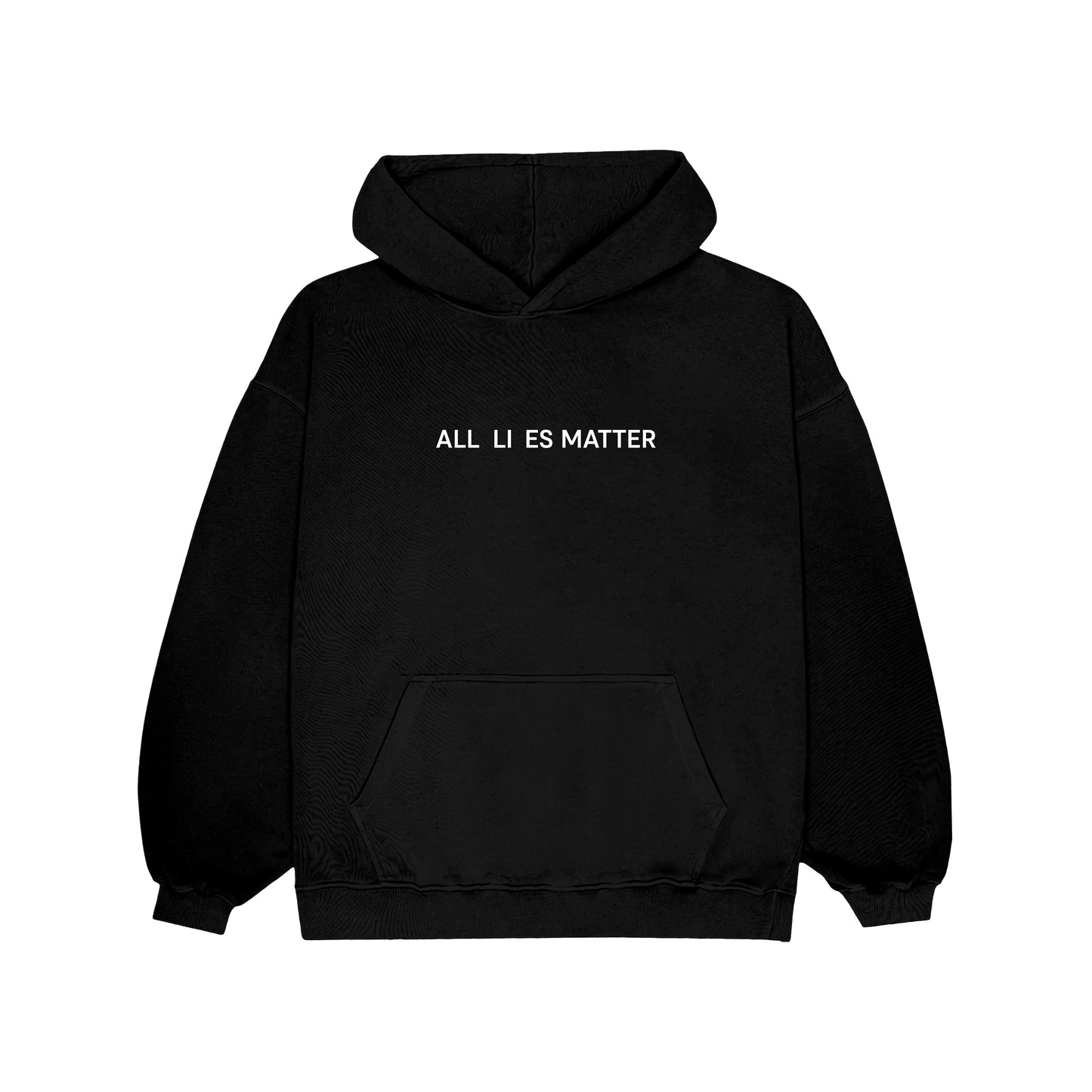 All LIES MATTER  Oversized Hoodie