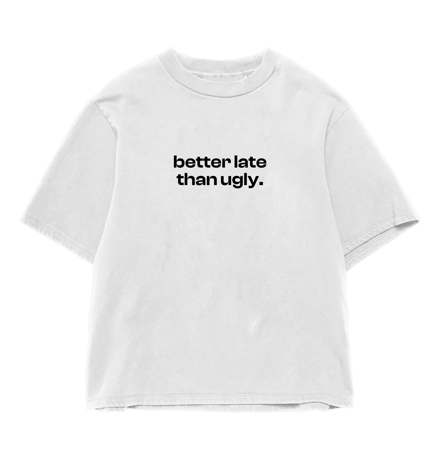 Better Late Oversize Tee  Culturetribe