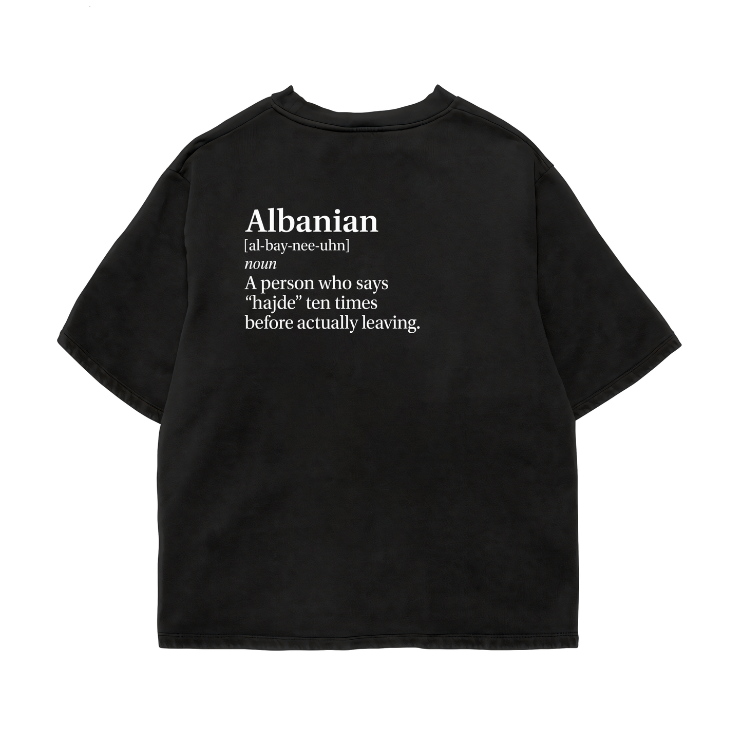 Albanian Definition Oversized Shirt