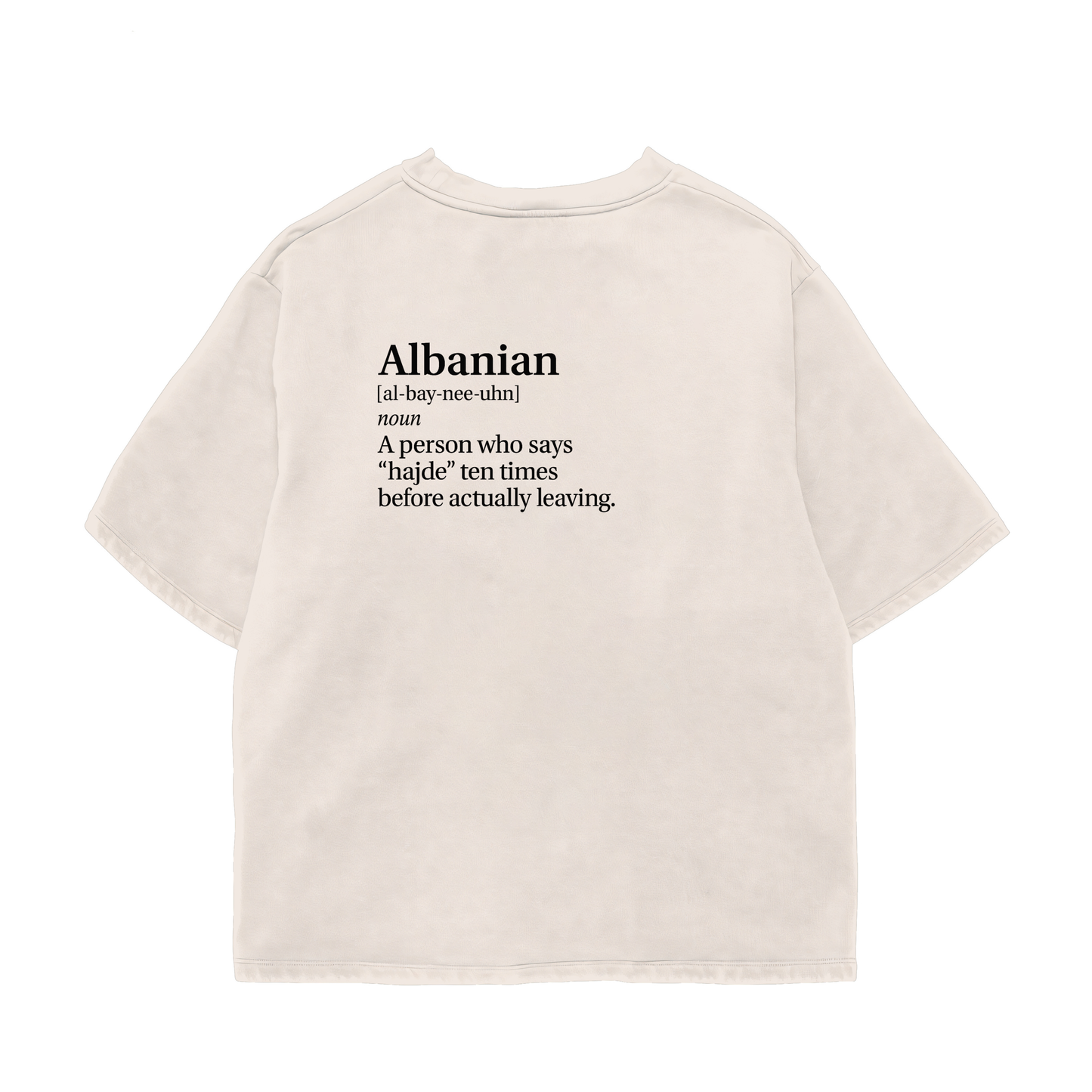 Albanian Definition Oversized Shirt