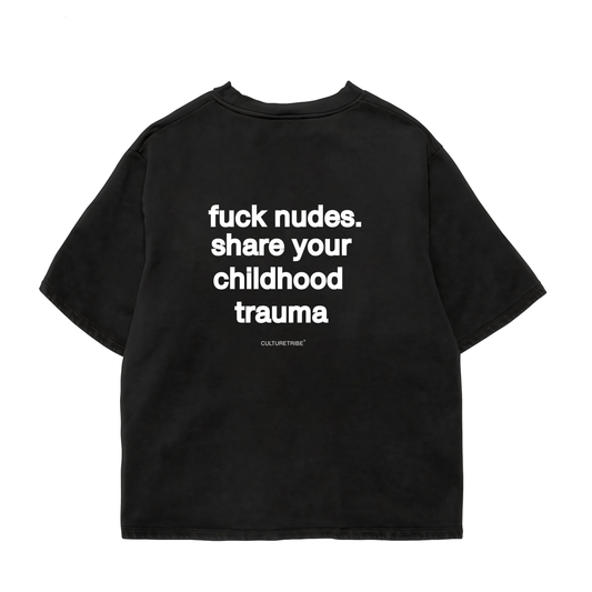 Childhood Trauma Oversized Shirt