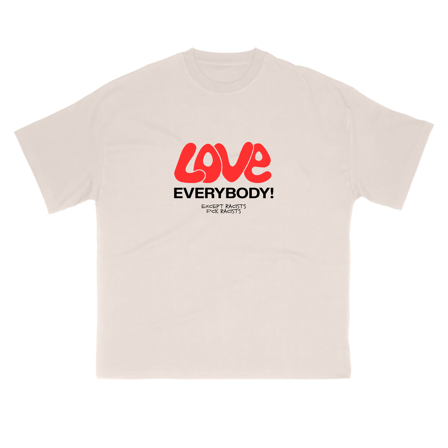Love Everybody T-Shirt
