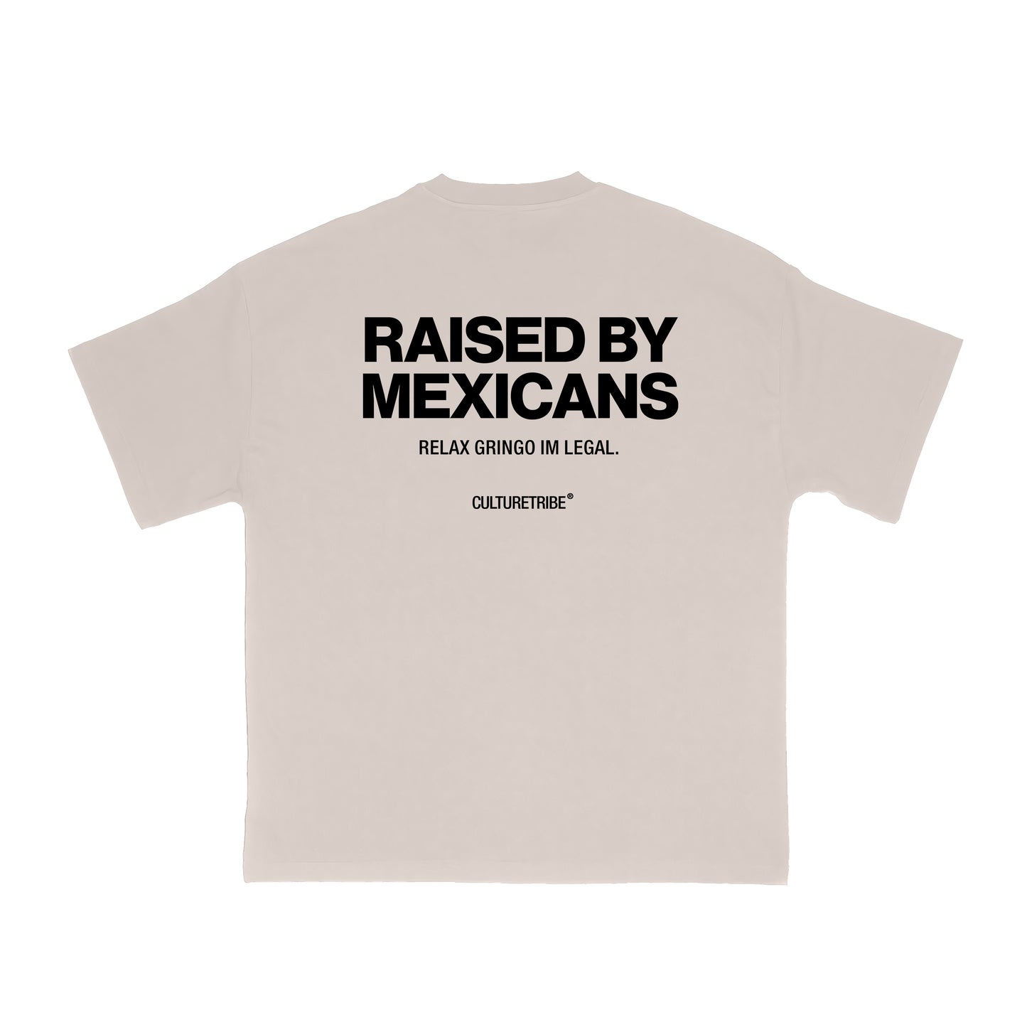 Raised By Mexicans Tee Backprint Culturetribe