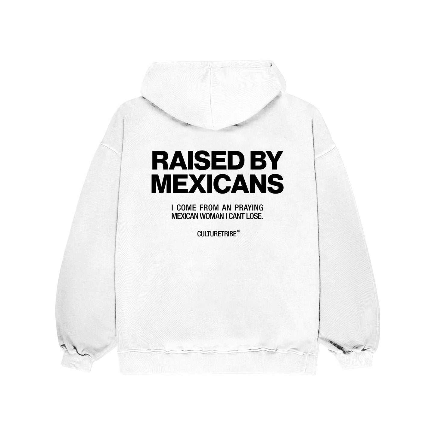 Raised By Mexicans Oversize Hoodie