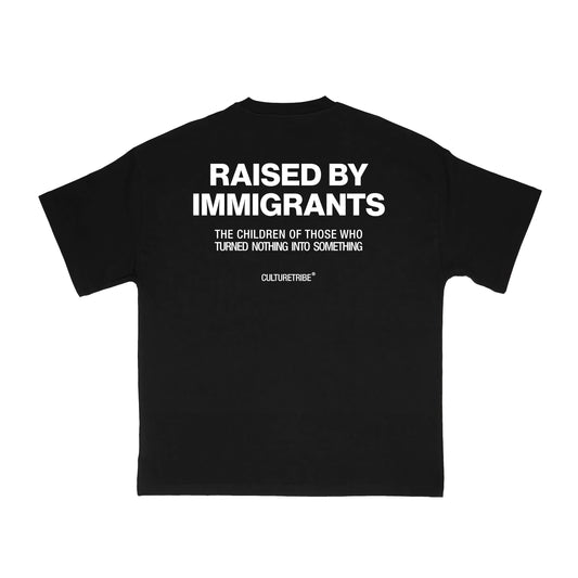 Raised By Immigrants Backprint Tee