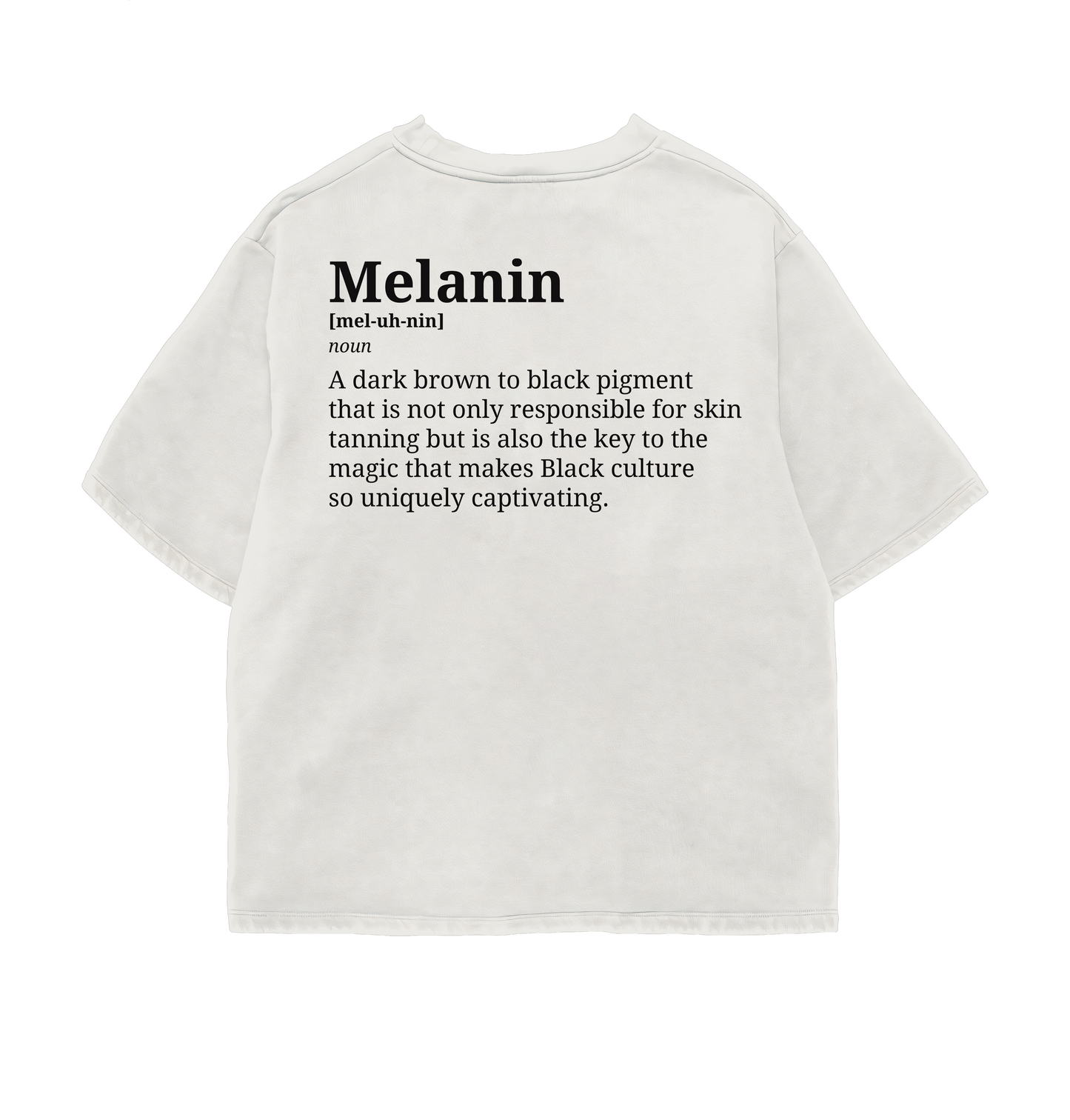 Melanin Definition Backprint Oversize Tee